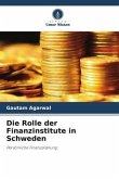 Die Rolle der Finanzinstitute in Schweden