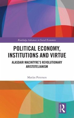 Political Economy, Institutions and Virtue - Petersen, Matias