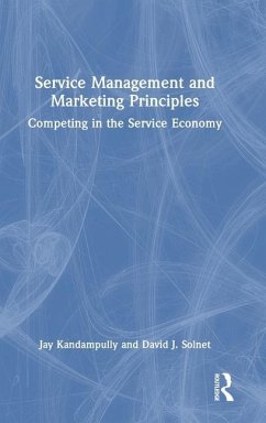 Service Management and Marketing Principles - Kandampully, Jay; Solnet, David J