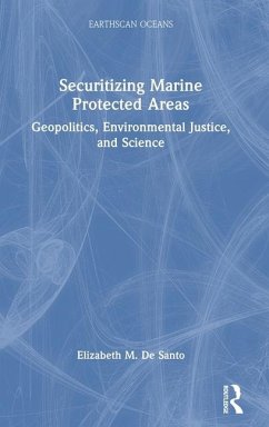 Securitizing Marine Protected Areas - De Santo, Elizabeth M.