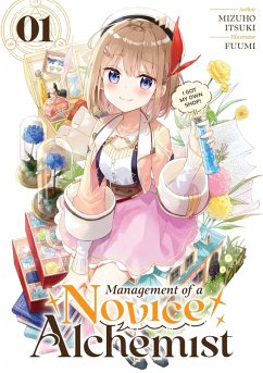 Management of a Novice Alchemist: Volume 1 (eBook, ePUB) - Itsuki, Mizuho