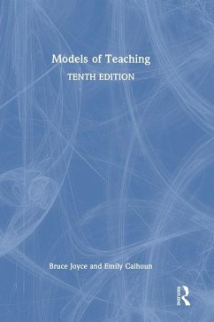 Models of Teaching - Joyce, Bruce; Calhoun, Emily