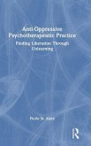 Anti-Oppressive Psychotherapeutic Practice