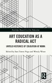 Art Education as a Radical Act