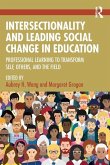 Intersectionality and Leading Social Change in Education