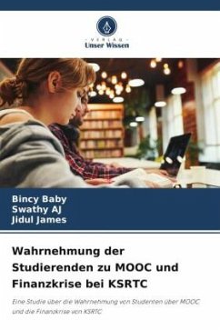 Wahrnehmung der Studierenden zu MOOC und Finanzkrise bei KSRTC - Baby, Bincy;AJ, Swathy;James, Jidul