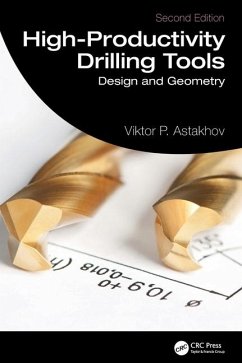 High-Productivity Drilling Tools - Astakhov, Viktor P