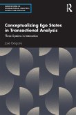 Conceptualizing Ego States in Transactional Analysis