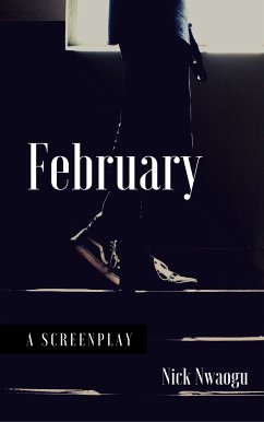 February (eBook, ePUB) - Nwaogu, Nick