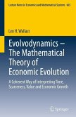 Evolvodynamics - The Mathematical Theory of Economic Evolution (eBook, ePUB)
