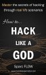 How to Hack Like a GOD (eBook, ePUB) - Bild 1