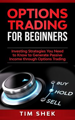 Options Trading for Beginners (eBook, ePUB) - Shek, Tim