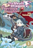 The Skull Dragon's Precious Daughter: Volume 1 (eBook, ePUB)