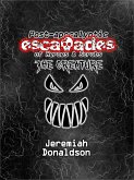 Post-apocalyptic Escapades of Heroes & Scrubs: The Creature (Post-apocalyptic Escapades of Heroes and Scrubs, #2) (eBook, ePUB)