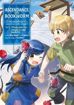 Ascendance of a Bookworm Part 2 Volume 3 (eBook, ePUB) - Kazuki, Miya