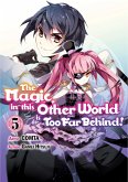 The Magic in this Other World is Too Far Behind! (Manga) Volume 5 (eBook, ePUB) The Magic in this Other World is Too Far Behind! (Manga) Volume 5 (eBook, ePUB)