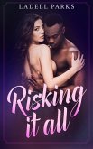 Risking It All (eBook, ePUB)