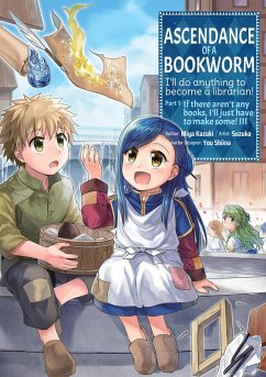 Ascendance of a Bookworm (Manga) Volume 3 (eBook, ePUB) - Kazuki, Miya