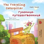 The traveling caterpillar Гусеница-путешественница (eBook, ePUB)