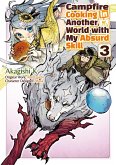 Campfire Cooking in Another World with My Absurd Skill (MANGA) Volume 3 (eBook, ePUB)