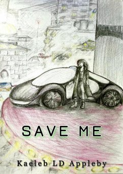 Save Me (Crime in Me'tra Series, #7) (eBook, ePUB) - Appleby, Kaeleb LD