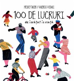 100 De Lucruri De Invatat in Viata (eBook, ePUB) - Faller, Heike; Vidali, Valerio