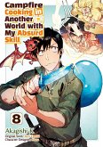 Campfire Cooking in Another World with My Absurd Skill (MANGA) Volume 8 (eBook, ePUB)