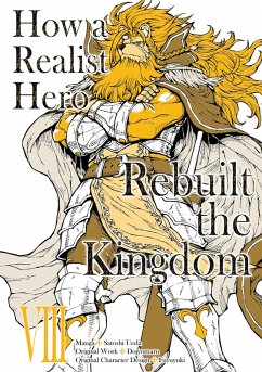 How a Realist Hero Rebuilt the Kingdom (Manga) Volume 8 (eBook, ePUB) - Dojyomaru