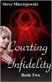 Courting Infidelity: Book Two (eBook, ePUB)