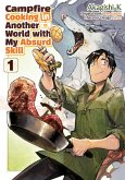 Campfire Cooking in Another World with My Absurd Skill (Manga) Volume 1 (eBook, ePUB)