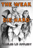 The Weak Die Hard (Crime in Me'tra Series, #6) (eBook, ePUB)