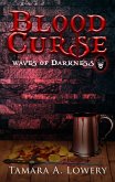 Blood Curse: Waves of Darkness Book 1 (Waves of Darkness: the Sisters of Power, #1) (eBook, ePUB)