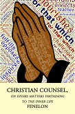 Christian Counsel on Diverse Matters Pertaining to the Inner Life (eBook, ePUB)