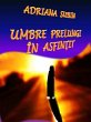 Umbre Prelungi în Asfin¿it (eBook,... - Bild 1