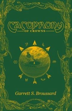 Cover Cacophony of Crowns (eBook, ePUB)