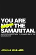 You Are Not The Samaritan (eBook, ePUB) - Bild 1
