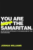 You Are Not The Samaritan (eBook, ePUB)