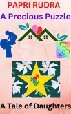 A Precious Puzzle: A Tale of Daughters (eBook, ePUB)