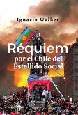 Re´quiem por el Chile del Estallido Social (eBook, ePUB)