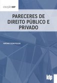 Pareceres de Direito Público e Privado (eBook, ePUB)