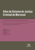 Atlas do Sistema de Justiça Criminal do Mercosul (eBook, ePUB)
