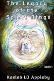 The Legacy of the Spirit Rings (eBook, ePUB)