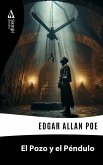 El Pozo y el Péndulo (eBook, ePUB)