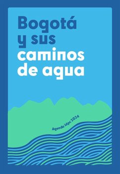 Cover Bogotá y sus caminos de agua (eBook, PDF)