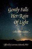 Gently Falls Her Rain Of Light (eBook, ePUB)