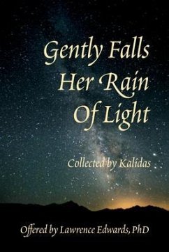 Gently Falls Her Rain Of Light (eBook, ePUB) - Edwards, Lawrence