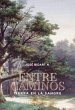 Entre caminos (eBook, ePUB) - Bild 1