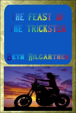The Feast of the Trickster (Dreamweaver, #2) (eBook, ePUB) - Hilgartner, Beth