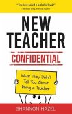 New Teacher Confidential (eBook, ePUB)