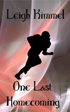 One Last Homecoming (eBook, ePUB) - Kimmel, Leigh